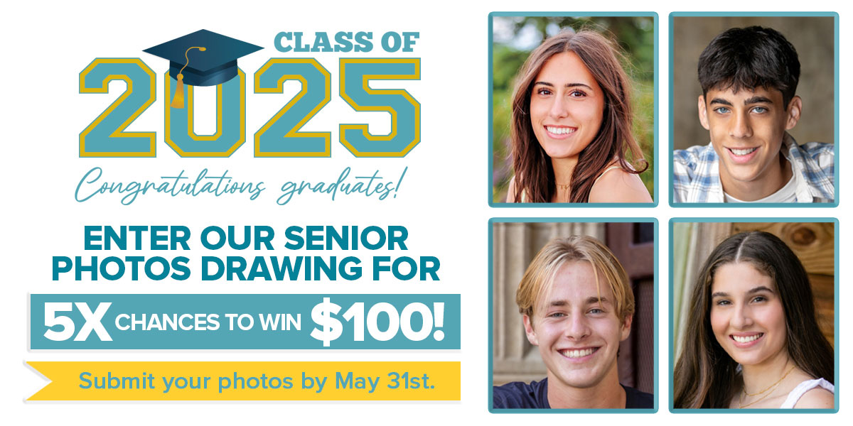 Submit your senior photo for a chance to win $100!